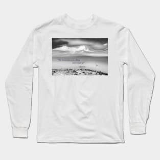 The Mountains are calling and I must go - John Muir Long Sleeve T-Shirt